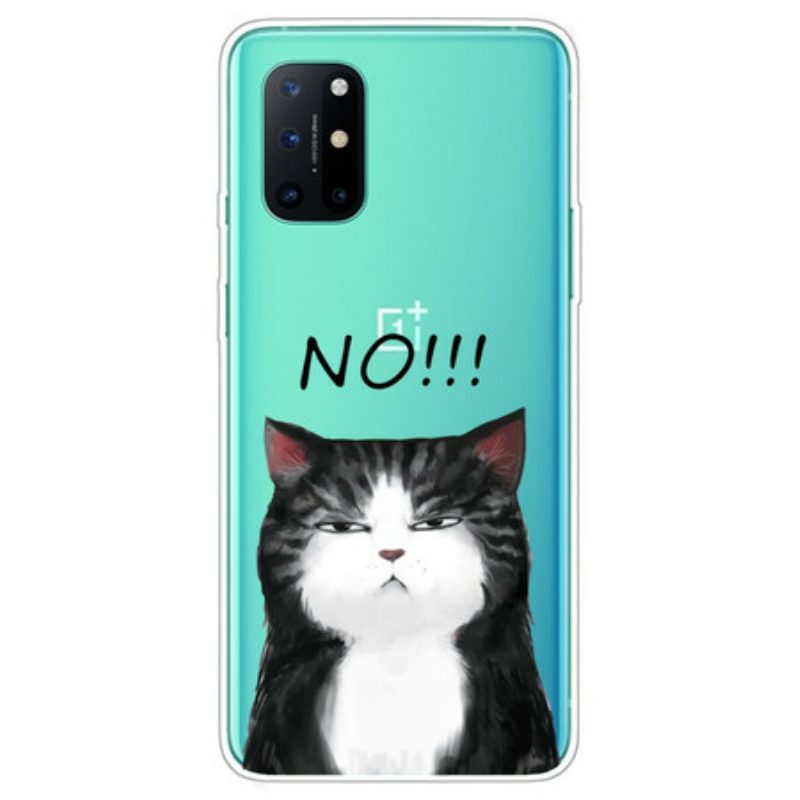 Handyhülle Für OnePlus 8T Die Katze. Die Nein Sagt