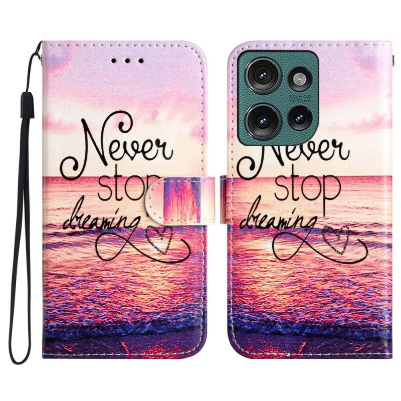 Lederhüllen Motorola Edge 50 Handyhülle Never Stop Dreaming With Strap